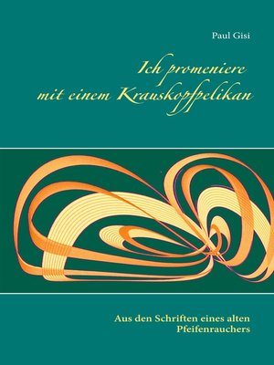cover image of Ich promeniere mit einem Krauskopfpelikan